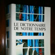 Diccionarios de segunda mano: LE DICTIONNAIRE DE NOTRE TEMPS POR MARIE GATARD DE ED. HACHETTE EN PARÍS 1988 IDIOMA FRANCÉS. Lote 36726208
