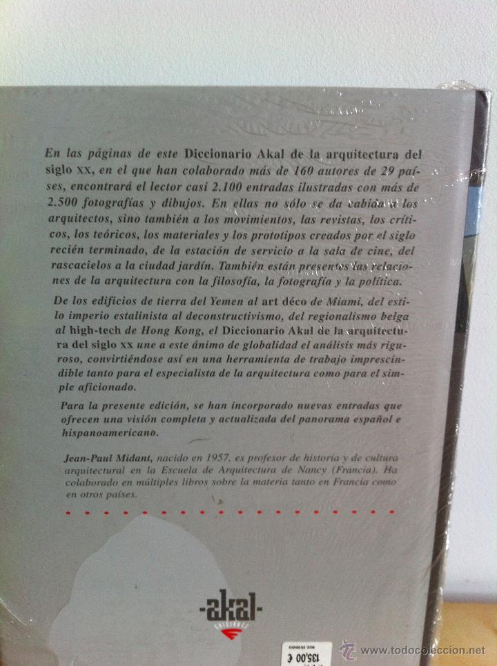 Diccionarios de segunda mano: DICCIONARIO AKAL DE LA ARQUITECTURA DEL SIGLO XX. JEAN-PAUL MIDANT, DIR. ---SIN DESPRECINTAR---NUEVO - Foto 4 - 42865465