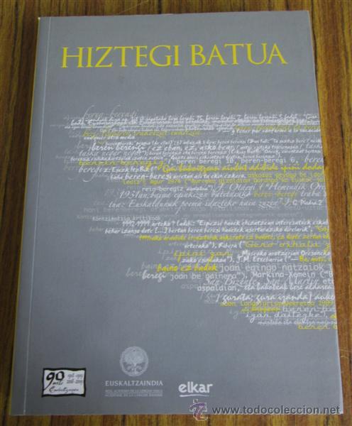 Diccionarios de segunda mano: HIZTEGI BATUA Edt euskaltzaindia &ndash; 2008 - Foto 1