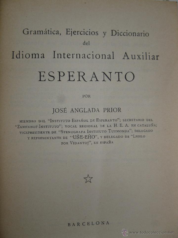 Diccionarios de segunda mano: GRAM&Aacute;TICA, EJERCICIOS Y DICCIONARIO DE ESPERANTO - JOS&Eacute; ANGLADA PRIOR. - Foto 2