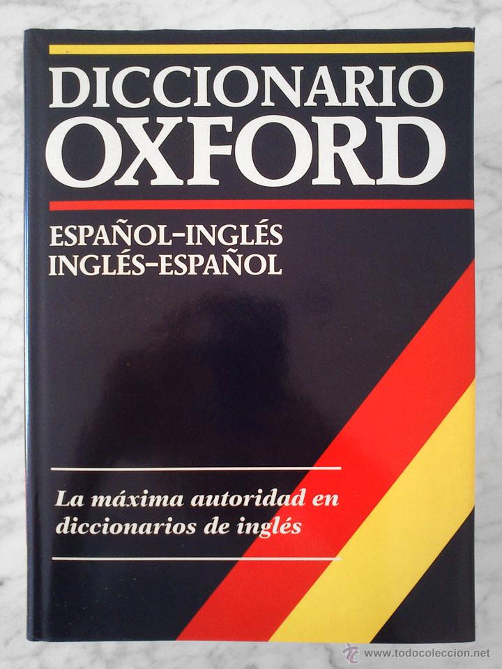 Gran Diccionario Oxford- Español-Ingles/ Ingles-Español