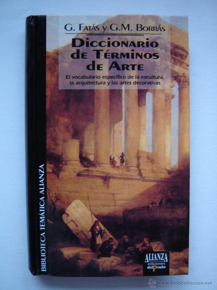 Diccionarios de segunda mano: DICCIONARIO DE T&Eacute;RMINOS DE ARTE; - Foto 1