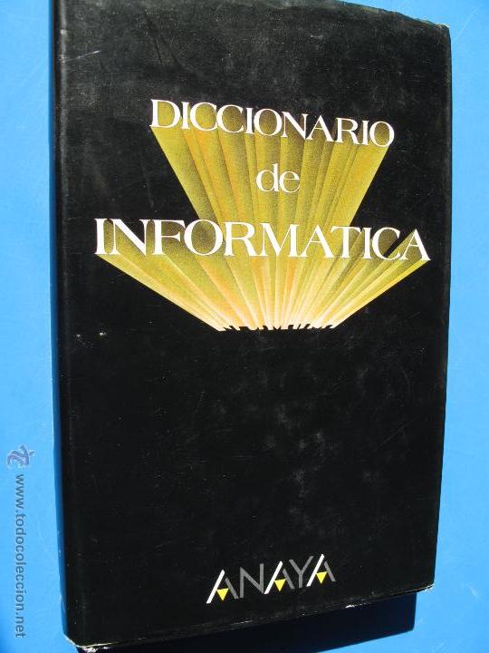 Diccionarios de segunda mano: DICCIONARIO DE INFORM&Aacute;TICA - ANAYA. - Foto 1