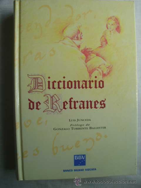 Diccionarios de segunda mano: DICCIONARIO DE REFRANES. JUNCEDA, Luis. 1994 - Foto 1