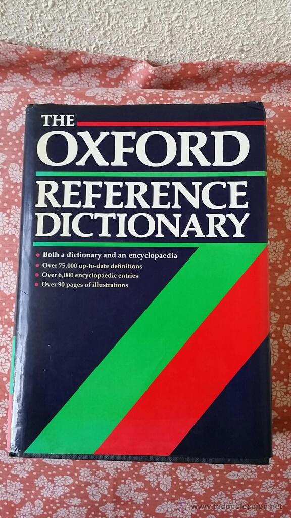 Libri di seconda mano: OXFORD REFERENCE DICTIONARY: CON LA EXPERIENCIA DE LA UNIVERSIDAD DE OXFORD. INSUPERABLE