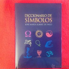 Diccionarios de segunda mano: DICCIONARIO DE SÍMBOLOS, DE JOSÉ MARÍA ALBERT DE PACO, EDIT. ÓPTIMA, 2003, 375 PÁGINAS. PASTA DURA