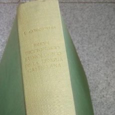Diccionarios de segunda mano: BREVE DICCIONARIO ETIMOLOGICO DE LA LENGUA CASTELLANA JOAN COROMINAS EDIT GREDOS AÑO 1967. Lote 286636133