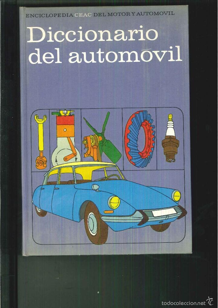 Diccionarios de segunda mano: DICCIONARIO DEL AUTOM&Oacute;VIL. EDICIONES CEAC - Foto 1