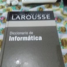 Diccionarios de segunda mano: DICCIONARIO DE INFORMÁTICA BIBLIOTECA DE CONSULTA LAROUSSE. EST23B1. Lote 63871523