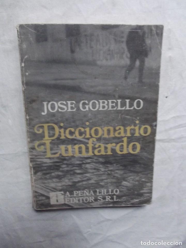 Diccionarios de segunda mano: DICCIONARIO LUNFARDO DE JOSE COBELLO - Foto 1