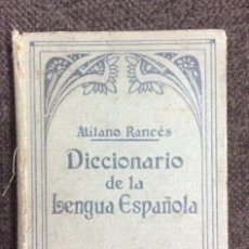 Diccionarios de segunda mano: DICCIONARIO DE LA LENGUA ESPAÑOLA DE ATILANO RANCÉS, AÑO 1933. Lote 67351989