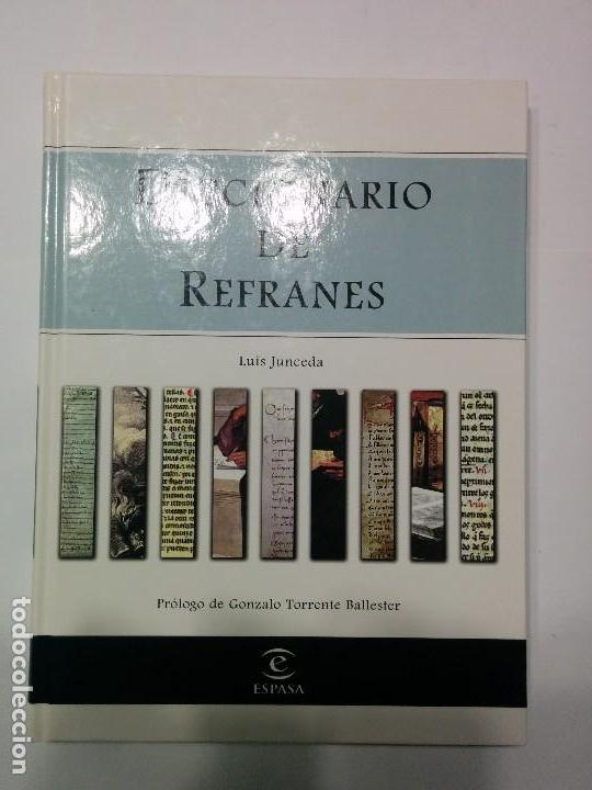 Diccionarios de segunda mano: DICCIONARIO DE REFRANES  1998 LUIS JUNCEDA 1&ordf;  ED. ESPASA-CALPE - Foto 1