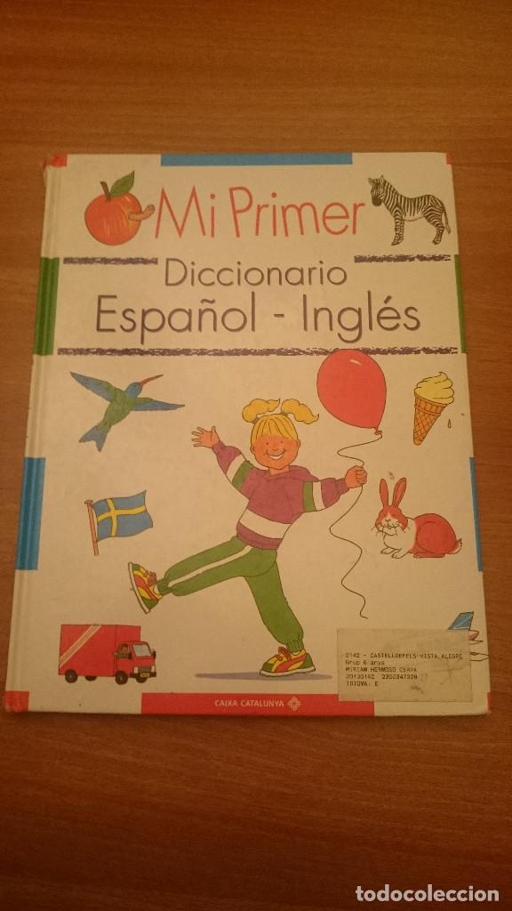 Diccionarios de segunda mano: MI PRIMER DICCIONARIO -ESPA&Ntilde;OL ,INGLES - Foto 1