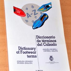 Diccionarios de segunda mano: DICCIONARIO DE TÉRMINOS DEL CALZADO - INGLÉS-ESPAÑOL - EDITA: CÁMARA DE COMERCIO DE ALICANTE - 1990