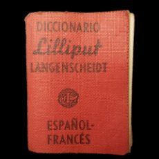 Diccionarios de segunda mano: DICCIONARIO EN MINIATURA ESPAÑOL-FRANCÉS , LILLIPUT. 5 X 4 X 2. Lote 81269708