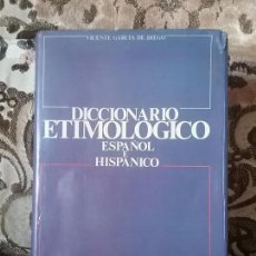 Diccionarios de segunda mano: DICCIONARIO ETIMOLÓGICO ESPAÑOL E HISPÁNICO, DE VICENTE GARCÍA DE DIEGO. 2A EDICIÓN, 1985.. Lote 83646980