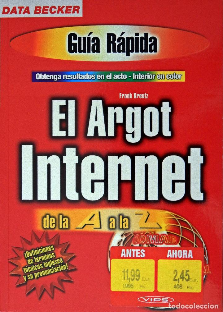 Diccionarios de segunda mano: El Argot Internet - Foto 1
