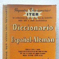 Diccionarios de segunda mano: ITER. DICCIONARIO ESPAÑOL - ALEMÁN 1963. SOPENA PEQUEÑOS DICCIONARIOS