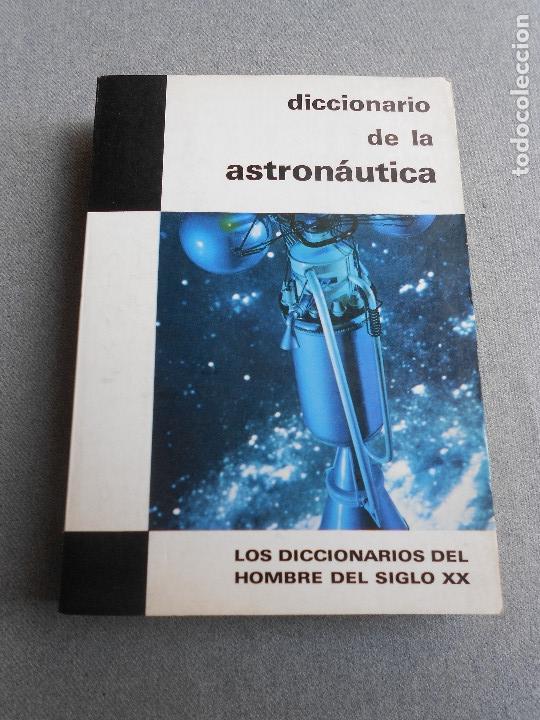 Livres d'occasion: DICCIONARIO DE ASTRONAUTICA