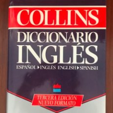Diccionarios de segunda mano: COLLINS DICIONARIO ESPAÑOL-INGLES ENGLISH-SPANISH TERCERA EDICCION NUEVO FORMATO 908 PAGINAS. Lote 134550234