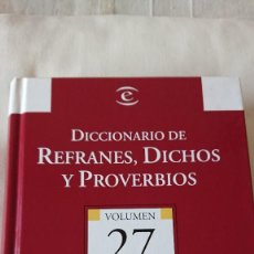 Diccionarios de segunda mano: DICCIONARIO DE REFRANES, DICHOS Y PROVERBIOS