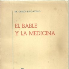 Diccionarios de segunda mano: 3817.- EL BABLE Y LA MEDICINA -VOCABULARIO ´DICCIONARIO- DR.CARLOS RICO-AVELLO-OVIEDO 1964