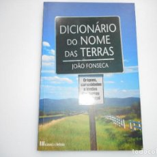 Libri di seconda mano: JOÃO FONSECA DICCIONARIO DO NOME DAS TERRAS Y91758 