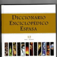 Diccionarios de segunda mano: DICCIONARIO ENCICLOPÉDICO - ESPASA - 12 - TETERO -ZYRIANOS. Lote 50002385