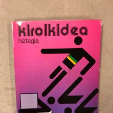 Diccionarios de segunda mano: KIROLKIDEA HIZTEGIA. ED. UZEI 1982. 156 PÁGINAS. ILUSTRADO. EUSKARAZ.