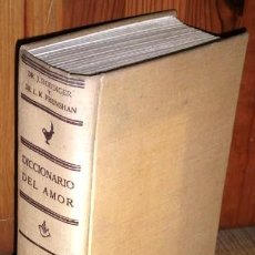 Diccionarios de segunda mano: DICCIONARIO DEL AMOR POR RODDIGER Y FRENSHAN DE EDICIONES DUX EN BARCELONA 1956. Lote 171173427