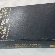 Diccionarios de segunda mano: DICCIONARIO IDEOLOGICO DE LA LENGUA ESPAÑOLA. JULIO CASARES. 1975.