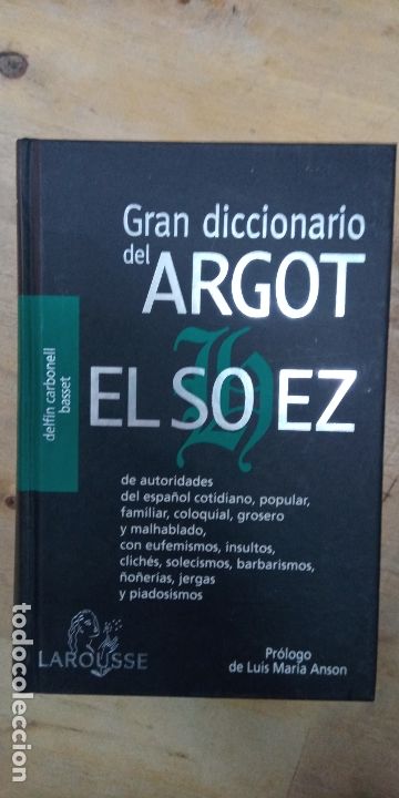 Diccionarios de segunda mano: El Sohez. Gran diccionario del argot - Foto 1