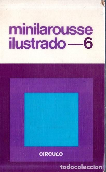 Diccionarios de segunda mano: MINILAROUSSE ILUSTRADO. N&ordm; 6. CIRCULO. 1986. - Foto 1