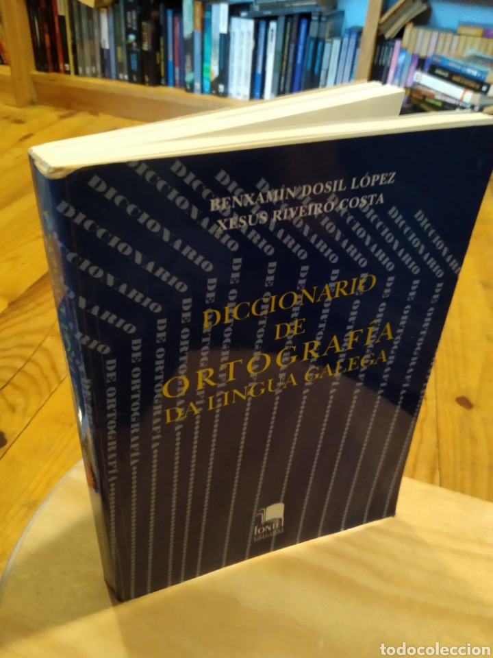 W&ouml;rterb&uuml;cher aus zweiter Hand: DICCIONARIO DE ORTOGRAF&Iacute;A DA LINGUA GALEGA - DOSIL L&Oacute;PEZ RIVERO COSTA #3634