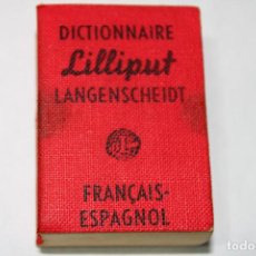 Diccionarios de segunda mano: DICCIONARIO - DICTIONNAIRE LILLIPUT - NÚM. 25 - FRANÇAIS ESPAGNOL - '60S. - CON CAJA