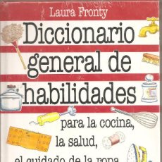 Diccionarios de segunda mano: DICCIONARIO GENERAL DE HABILIDADES. LAURA FRONTY. (PRECINTADO)