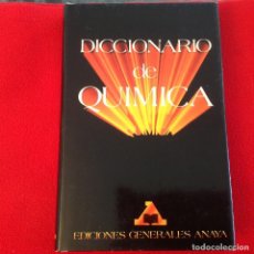 Diccionarios de segunda mano: DICCIONARIO DE QUÍMICA, EDIC. ANAYA 1985, 435 PAGINAS, ENCUADERNADO EN TAPA DURA CON SOBRECUBIERTA.. Lote 196521058