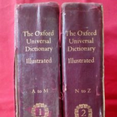 Diccionarios de segunda mano: THE OXFORD UNIVERSAL DICTIONARY ILUSTRATED - AÑO 1965 - DOS TOMOS - COMPLETO. Lote 201489726