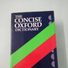 Diccionarios de segunda mano: THE CONCISE OXFORD DICTIONARY. SEVENTH EDITION. 1984. COMO NUEVO.. Lote 202071968