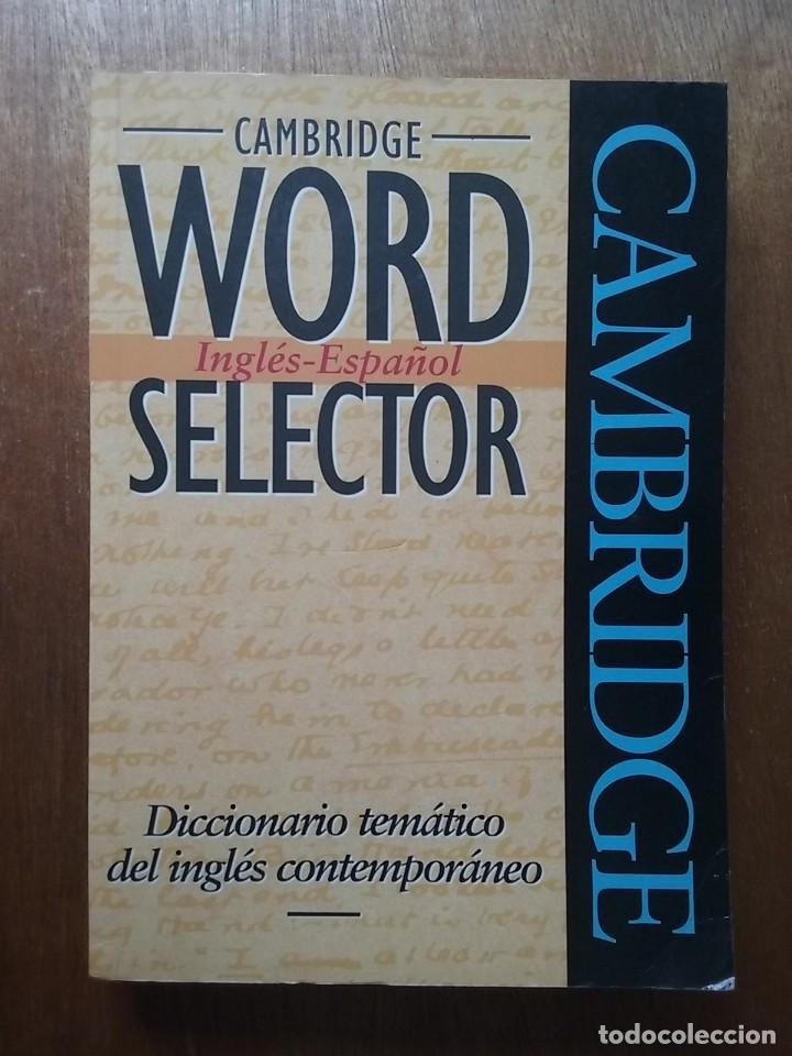 Diccionarios de segunda mano: CAMBRIDGE WORD SELECTOR, INGLES ESPA&Ntilde;OL, 1995 - Foto 1
