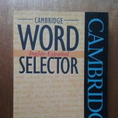 Diccionarios de segunda mano: CAMBRIDGE WORD SELECTOR, INGLES ESPAÑOL, 1995. Lote 210017862