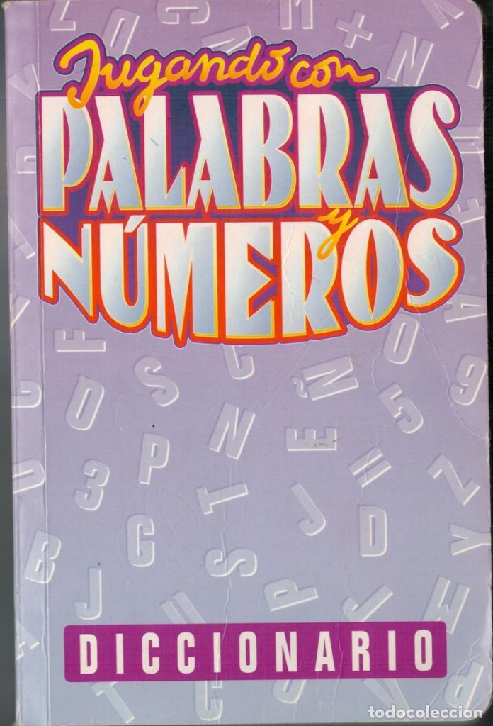Diccionarios de segunda mano: JUGANDO CON PALABRAS Y N&Uacute;MEROS - DICCIONARIO - Foto 1