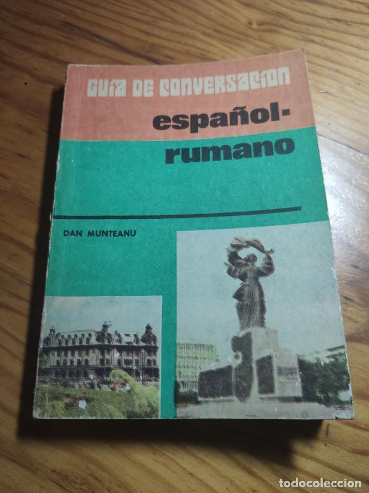Diccionarios de segunda mano: Guia de conversaci&oacute;n espa&ntilde;ol-rumano. Dan Munteanu. - Foto 1