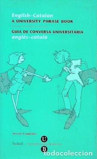 Diccionarios de segunda mano: ANGLES CATALAN GUIA DE CONVERSA UNIVERSITARIA - Foto 1