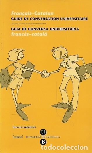 Diccionarios de segunda mano: FRAN&Ccedil;AIS CATALAN GUIA DE CONVERSA UNIVERSITARIA - Foto 1