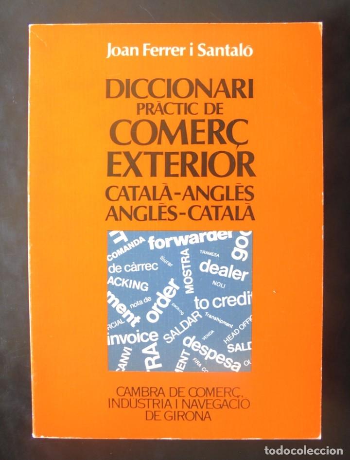Diccionarios de segunda mano: Diccionari pr&agrave;ctic de comer&ccedil; exterior catal&agrave;-angl&egrave;s angl&egrave;s-catal&agrave; 1988 impecable Cambra de Comer&ccedil; - Foto 1