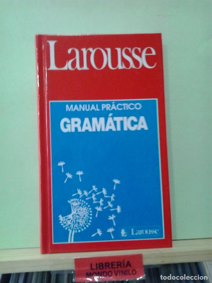 Diccionarios de segunda mano: LMV - Manuel pr&aacute;ctico gram&aacute;tica -- Larousse - Foto 1