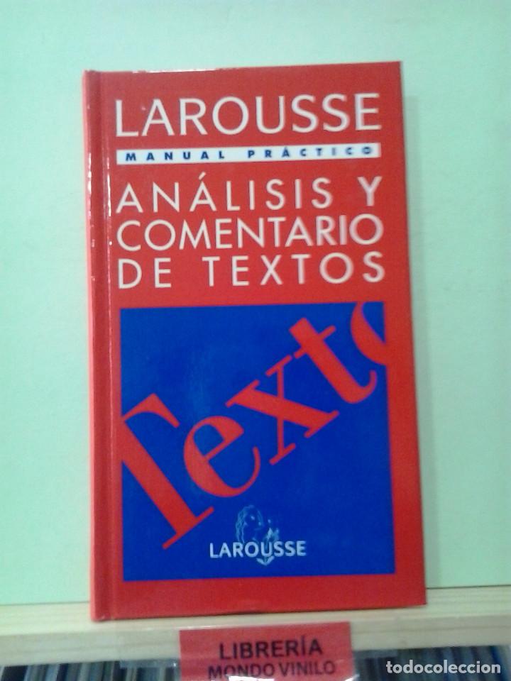 Diccionarios de segunda mano: LMV - Manuel pr&aacute;ctico an&aacute;lisis y comentario de texto -- Larousse - Foto 1