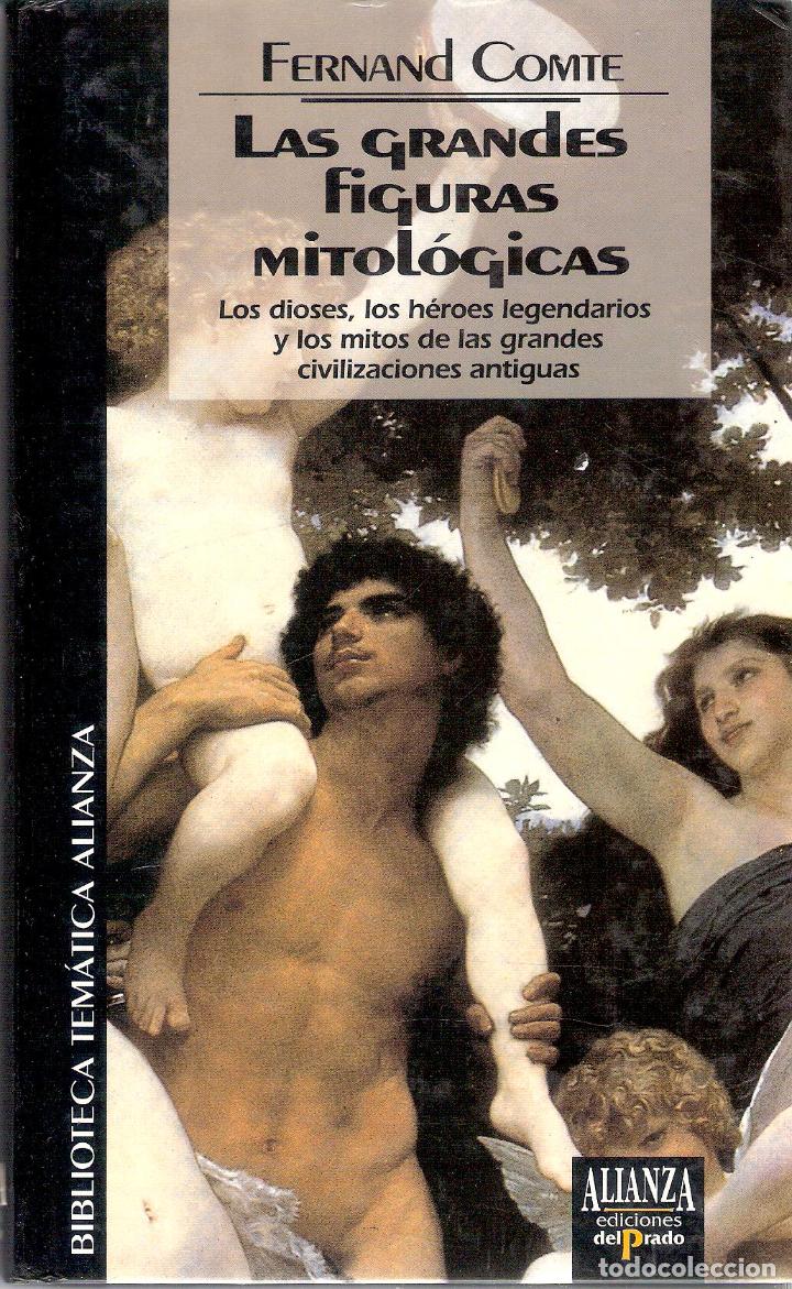 Diccionarios de segunda mano: LAS GRANDES FIGURAS MITOLOGICAS - FERNAND COMTE - Foto 1