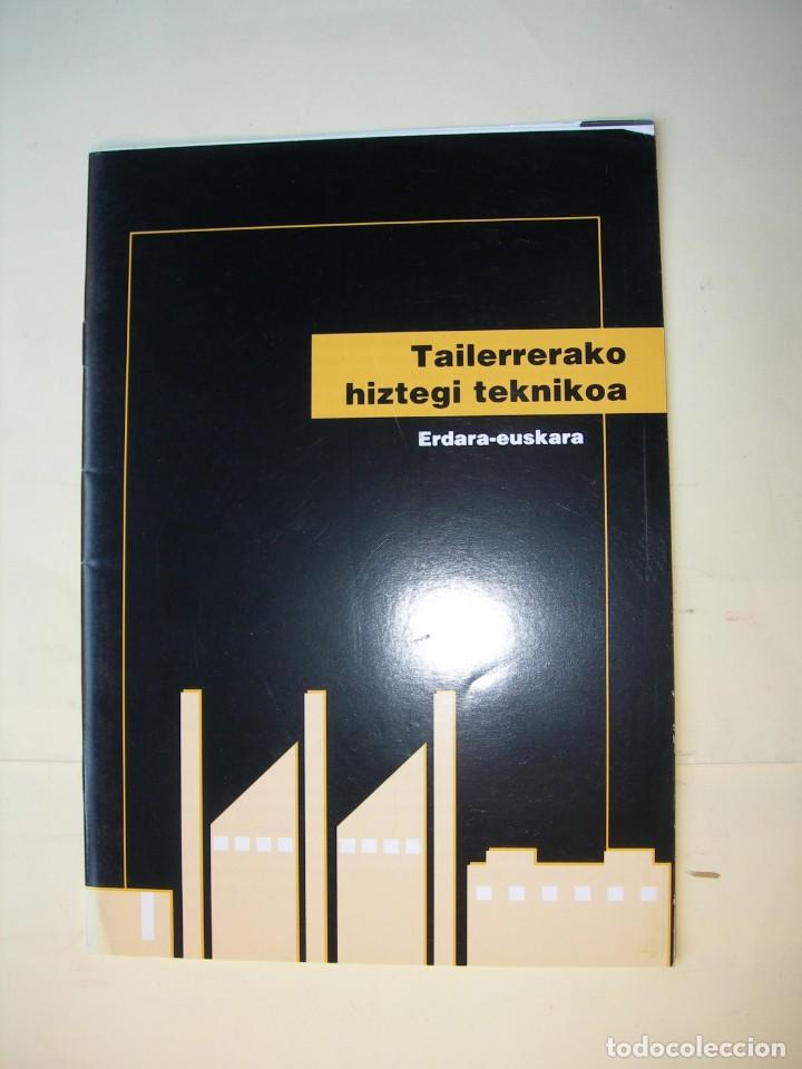 Diccionarios de segunda mano: TAILERRERAKO HIZTEGI TEKNIKOA / ERDERA-EUSKARA - Foto 1